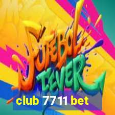 club 7711 bet